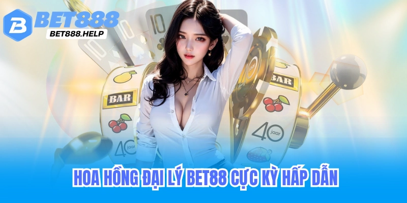 Đại Lý Bet88 - Cơ Hội Kiếm Tiền Online và Những Điều Cần Biết 3 Hoa hồng đại lý bet88 vô cùng hấp dẫn